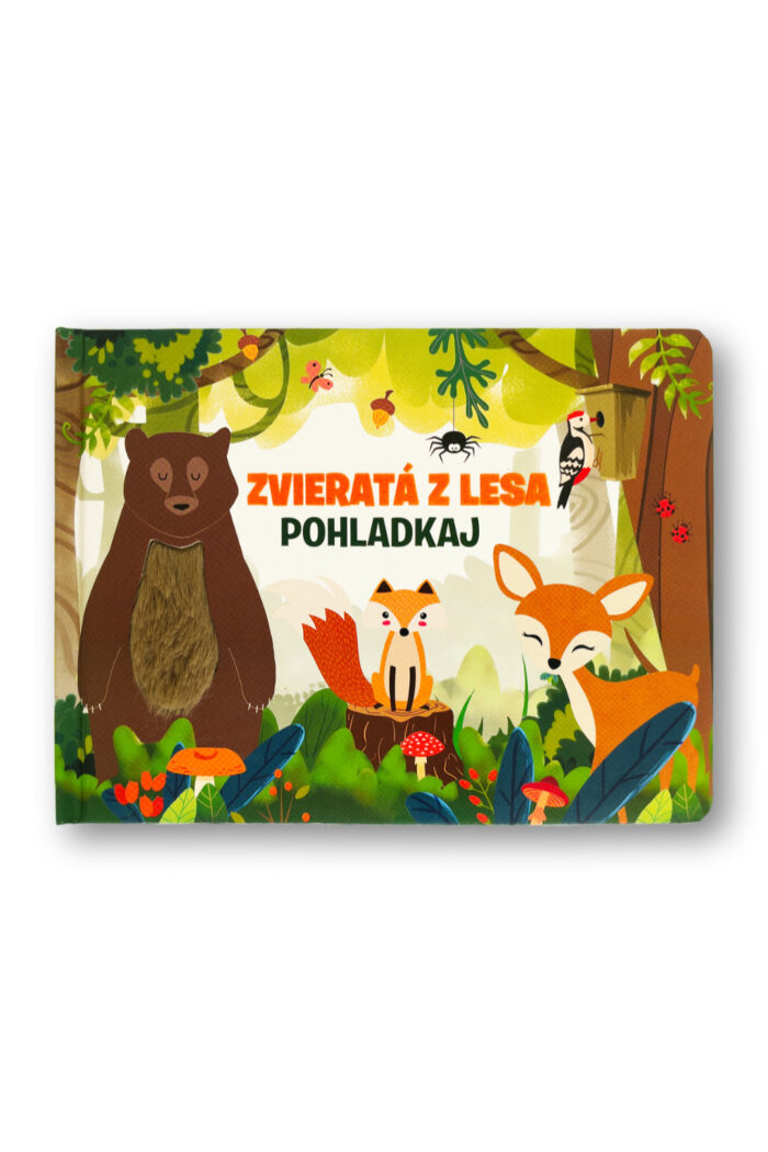 Zvieratá z lesa – Pohladkaj  Fiona Huisman
