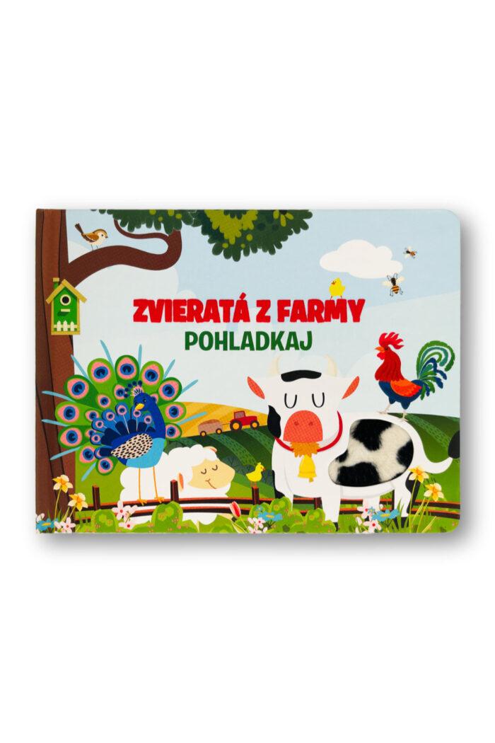 Zvieratá z farmy – Pohladkaj  Fiona Huisman