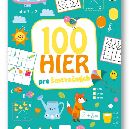 100 hier pre šesťročných