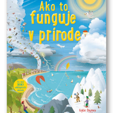 Ako to funguje v prírode  Katie Daynes, Russel Tate