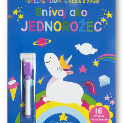 Snívaj ako jednorožec Napíš a zmaž