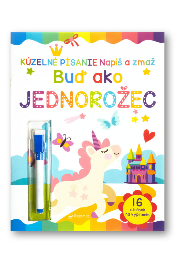 Buď ako jednorožec Napíš a zmaž